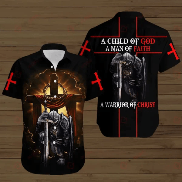 A Child Of God A Man Of Faith A Warrrior Of Christ Jesus Printed 3D Trendy Hawaiian Shirt For Men And Women