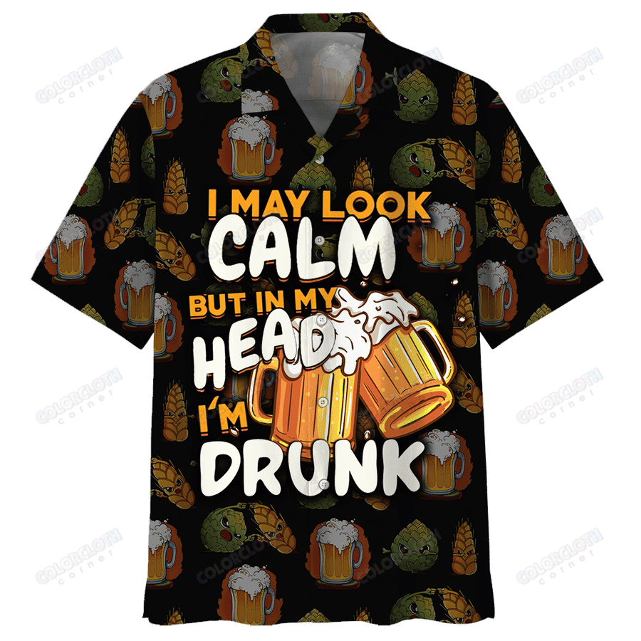 Beer Hawaii Shirt I May Look Calm But In My Head I’M Drunk Beer Cups Pattern Black Hawaiian Aloha Shirt