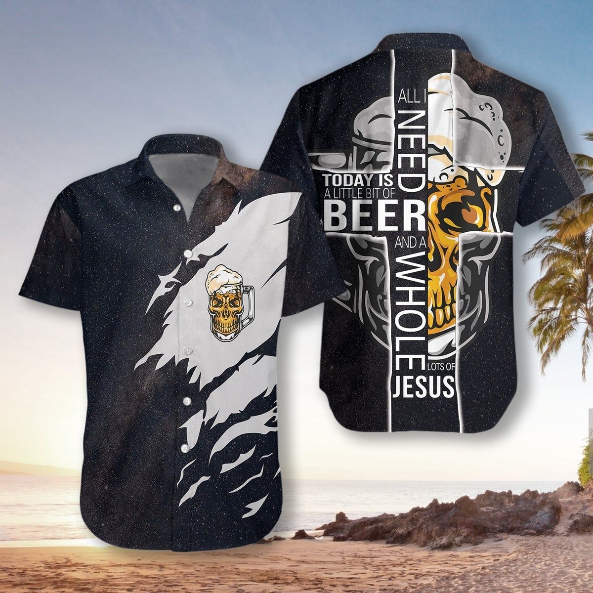 Beer Hawaiian Shirt All I Need Today Is A Little Bit Of Beer And A Whole Lot Of Jesus Aloha Shirt
