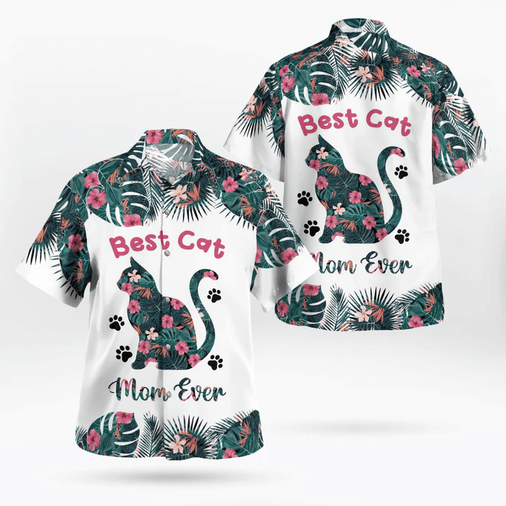 Best Cat Mom Ever Trendy Hawaiian Shirt, Mother Hawaii Shirt, Mom Shirt, Gift For Mom