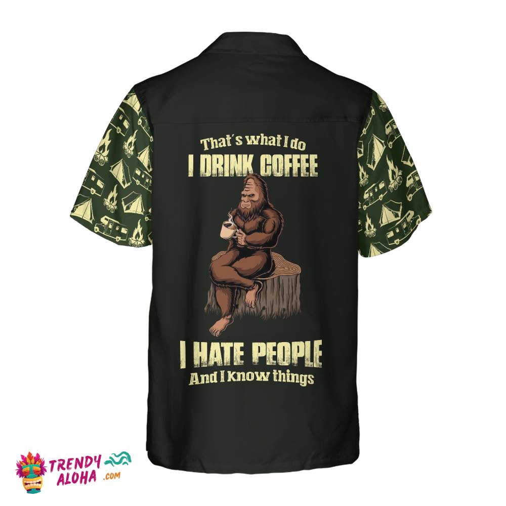 Bigfoot Darryl Drink Coffee & Hate People Bigfoot Hawaiian Shirt, Camping Bigfoot Shirt For Men