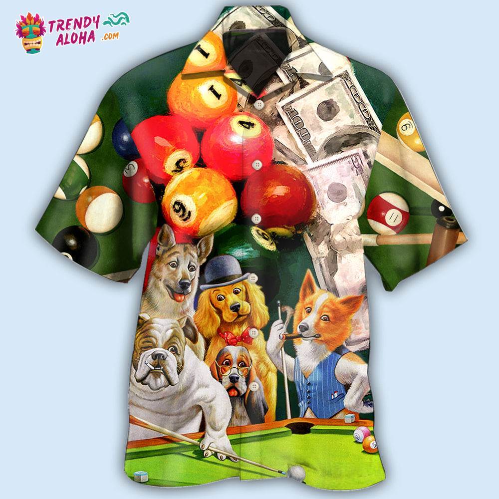 Billiard Funny Dog Many Money Hawaiian Shirt – Trendy Aloha