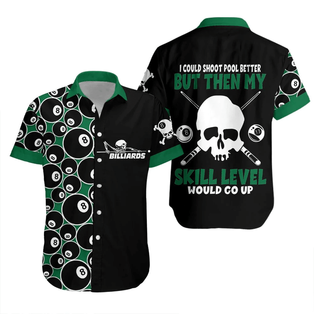 Billiards Skill Level Would Go Up Trendy Hawaiian Shirt Billiards Skill Level Would Go Up Trendy Hawaiian Shirt