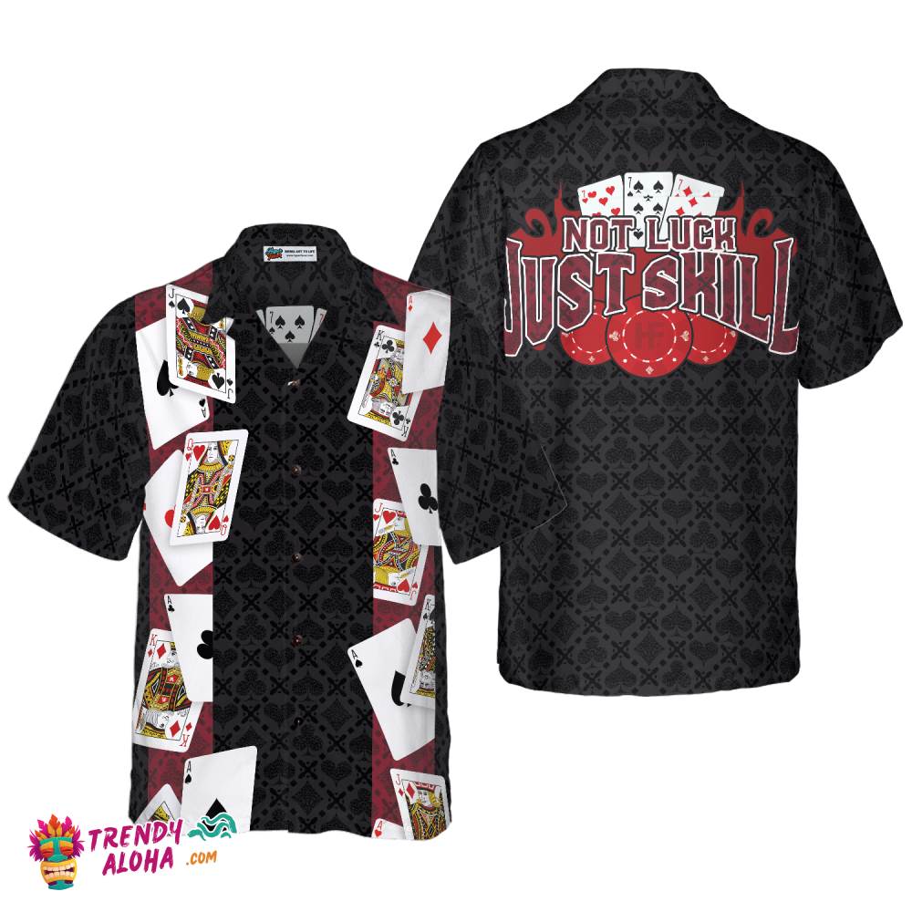 Blackjack Not Luck Just Skill Hawaiian Shirt