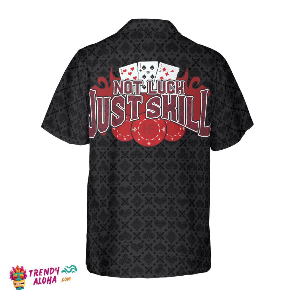 Blackjack Not Luck Just Skill Hawaiian Shirt