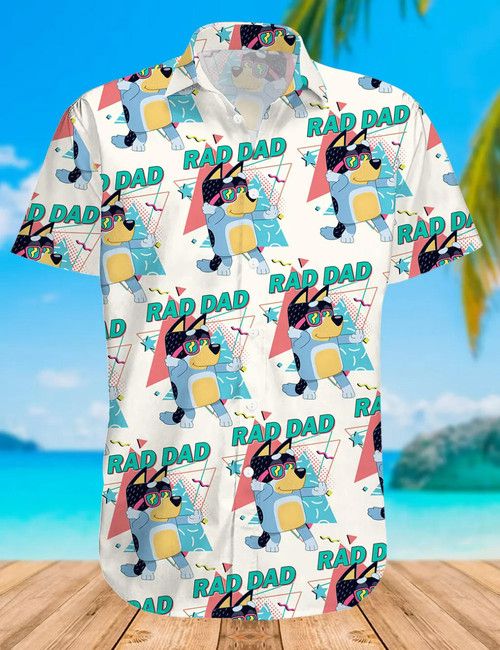 Bluey Rad Dad Tropical Hawaii Style Shirt Beach Theme Collection