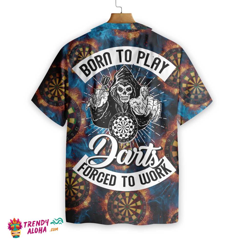 Born To Play Dart Forced To Work Hawaiian Shirt