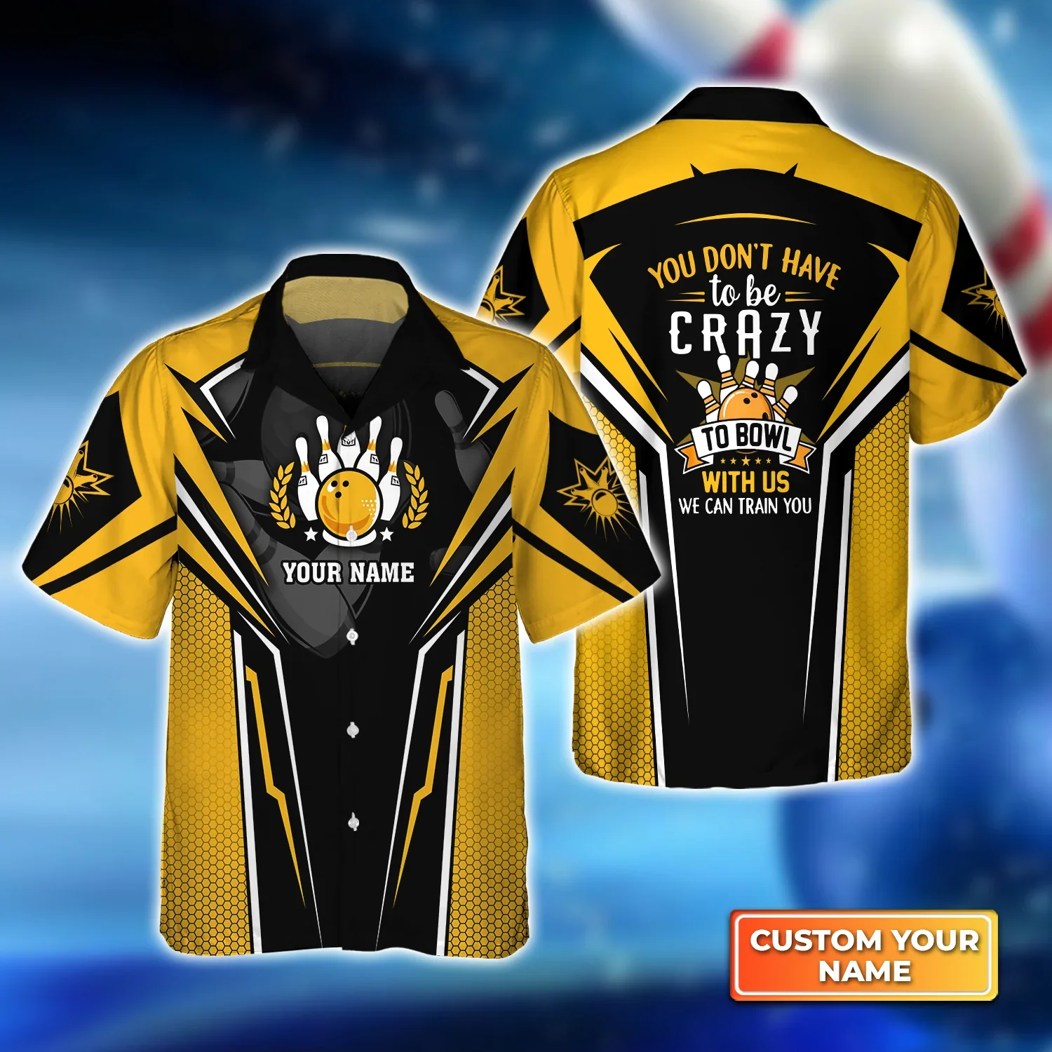 Bowling Trendy Hawaiian Shirt For Men, Women, Bowling Team Shirt, Yellow Bowling You Don’t Have To Be Crazy Trendy Hawaiian Shirt