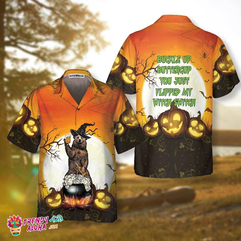Buckle Up Buttercup You Just Flipped My Witch Switch Camping Bear Hawaiian Shirt, Unique Halloween Camping Shirt