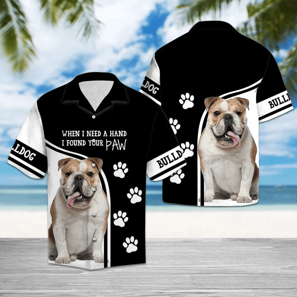Bulldog When I Need A Hand I Found Your Paw Trendy Hawaiian Shirt, Short Sleeve Hawaiian Aloha Shirt For Men