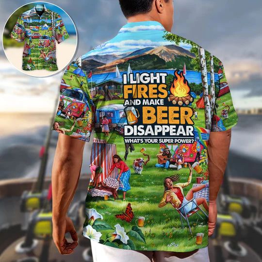 Camping I Light Fires And Make Beer Disappear – Hawaiian Shirt