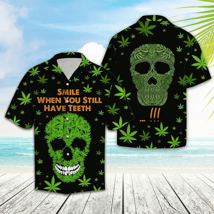 Cannabis Leaf Smile When You Still Have Teeth Trendy Hawaiian Shirt, Short Sleeve Hawaiian Aloha Shirt For Men And Women
