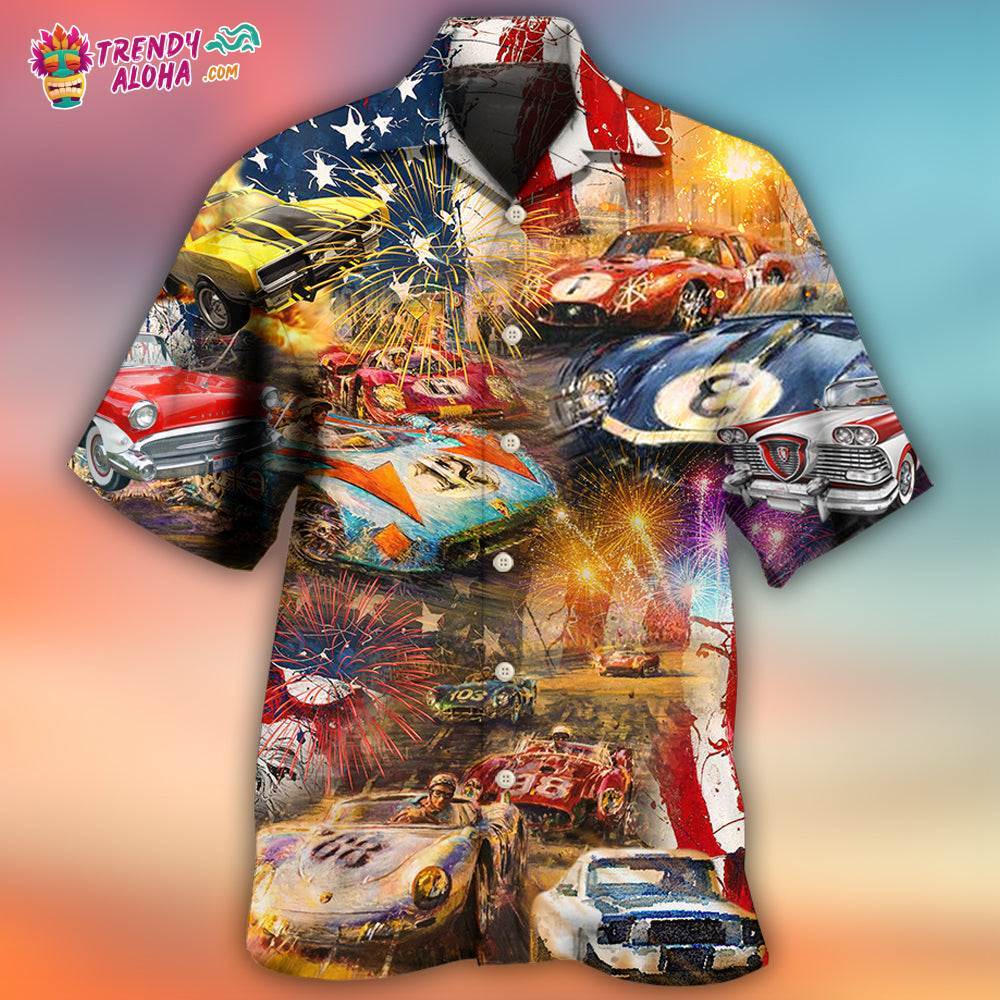 Car Racing Independence Day Hawaiian Shirt Trendy Aloha Trendy Aloha