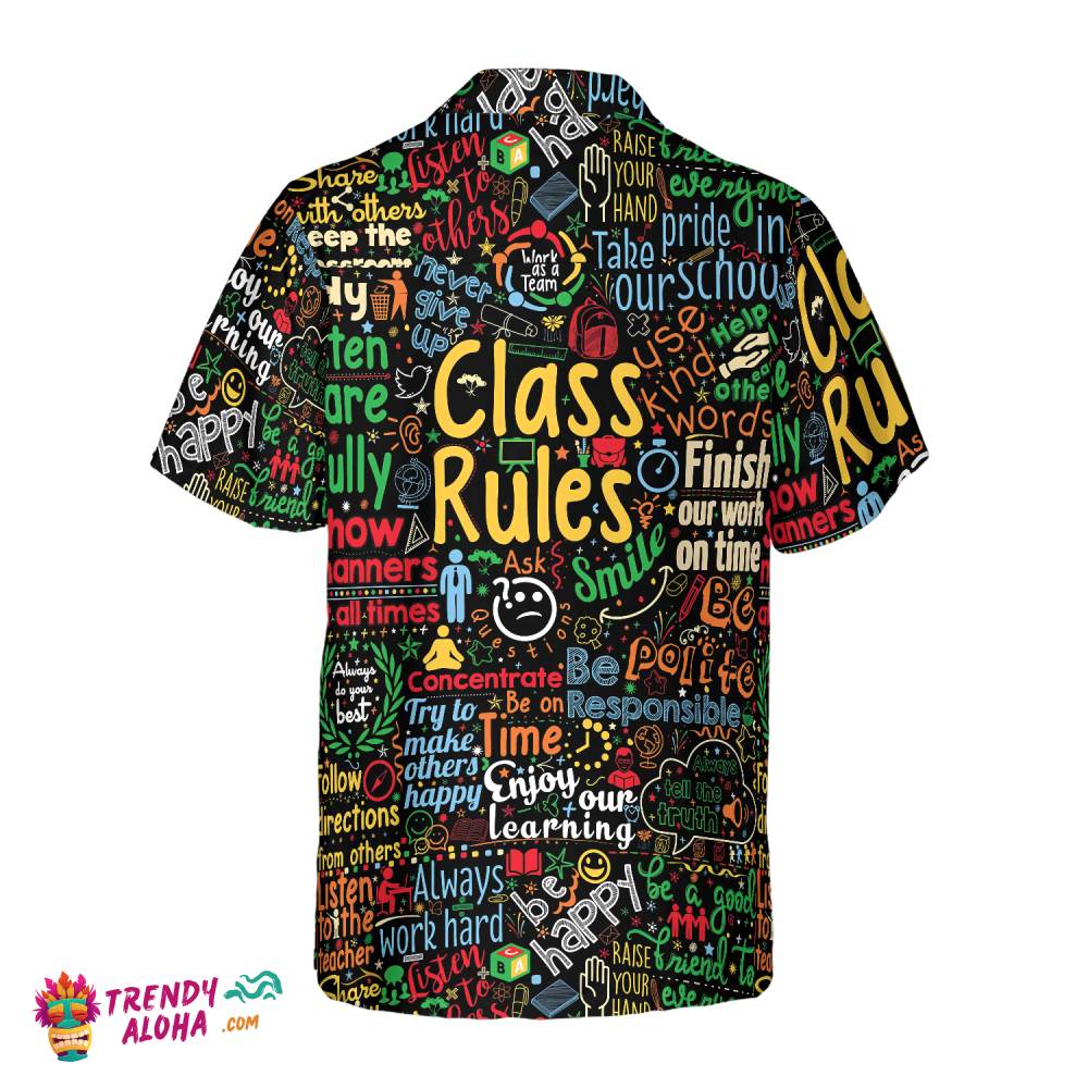Class Rules Teacher Hawaiian Shirt, Teacher Shirt For Men And Women, Best Gift For Teachers