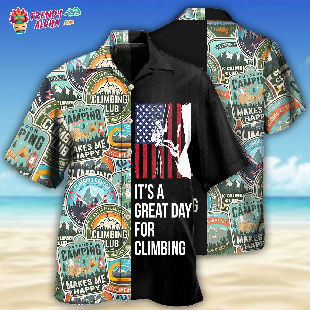 Climbing It’S A Great Day For Cool Climbing Hawaiian Shirt – Trendy Aloha