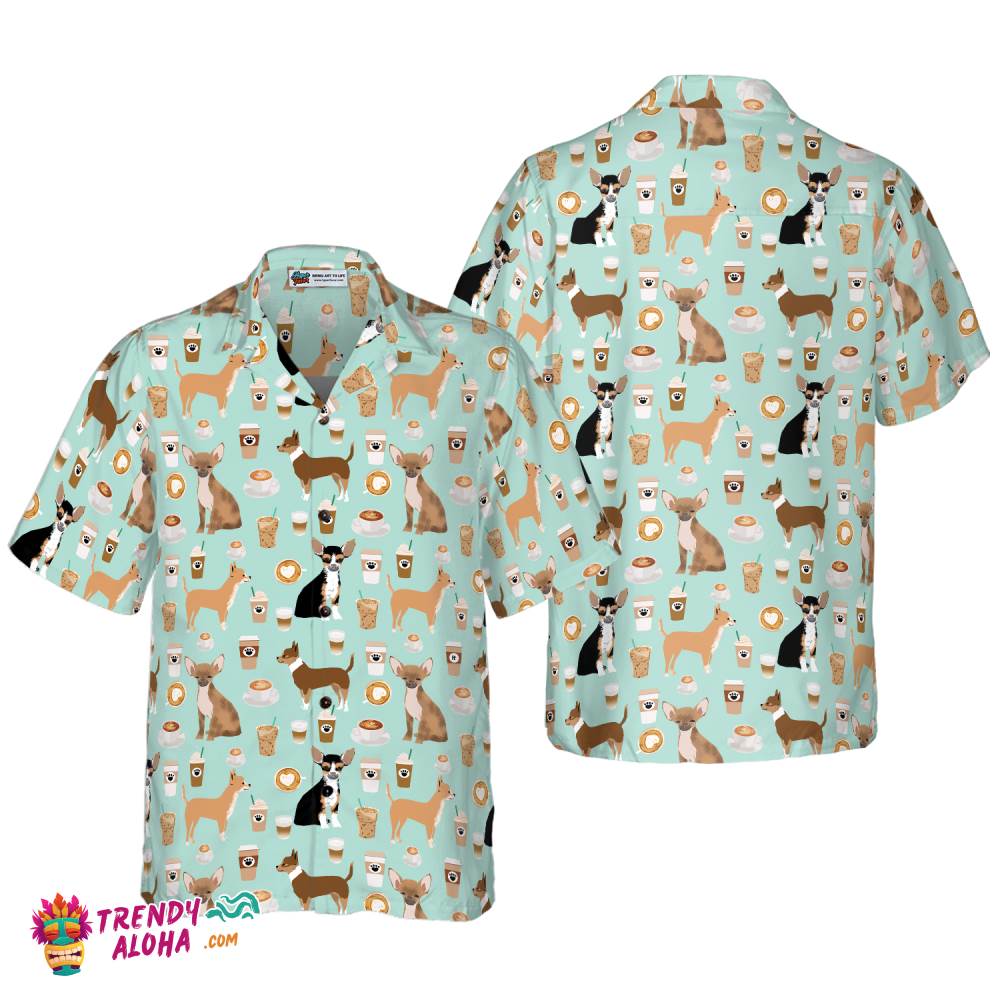 Coffee And Chihuahua Shirt For Men Hawaiian Shirt