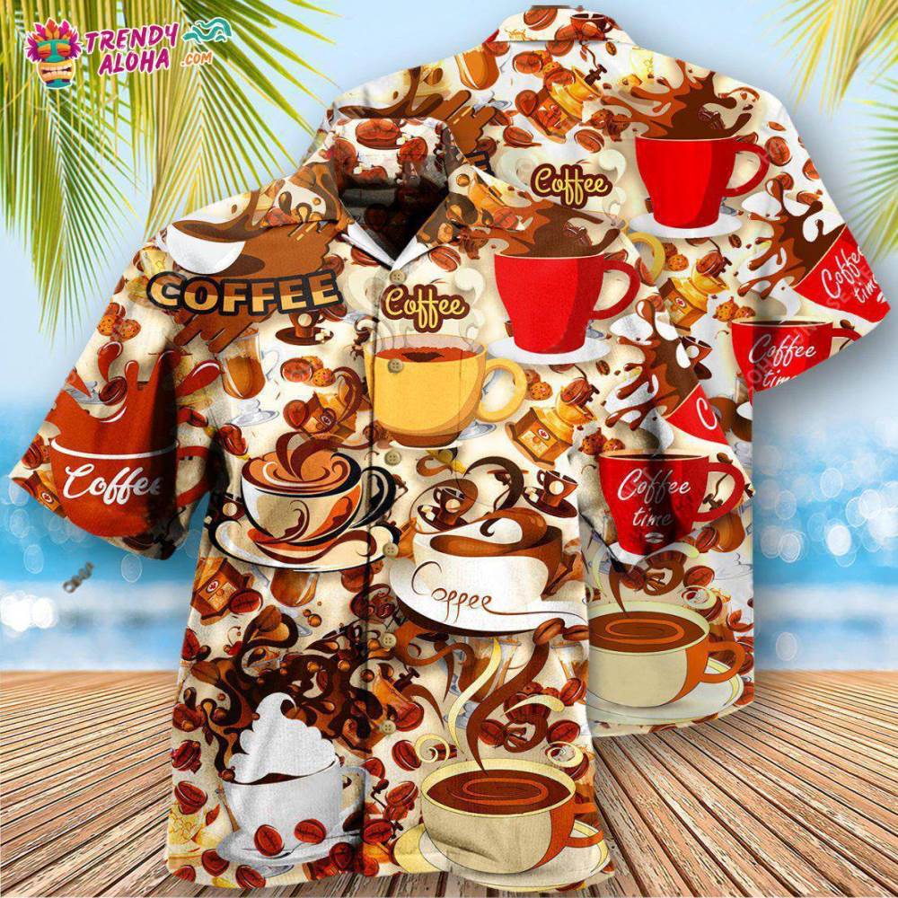 Coffee Everything Gets Better With Coffee Hawaiian Shirt – Trendy Aloha