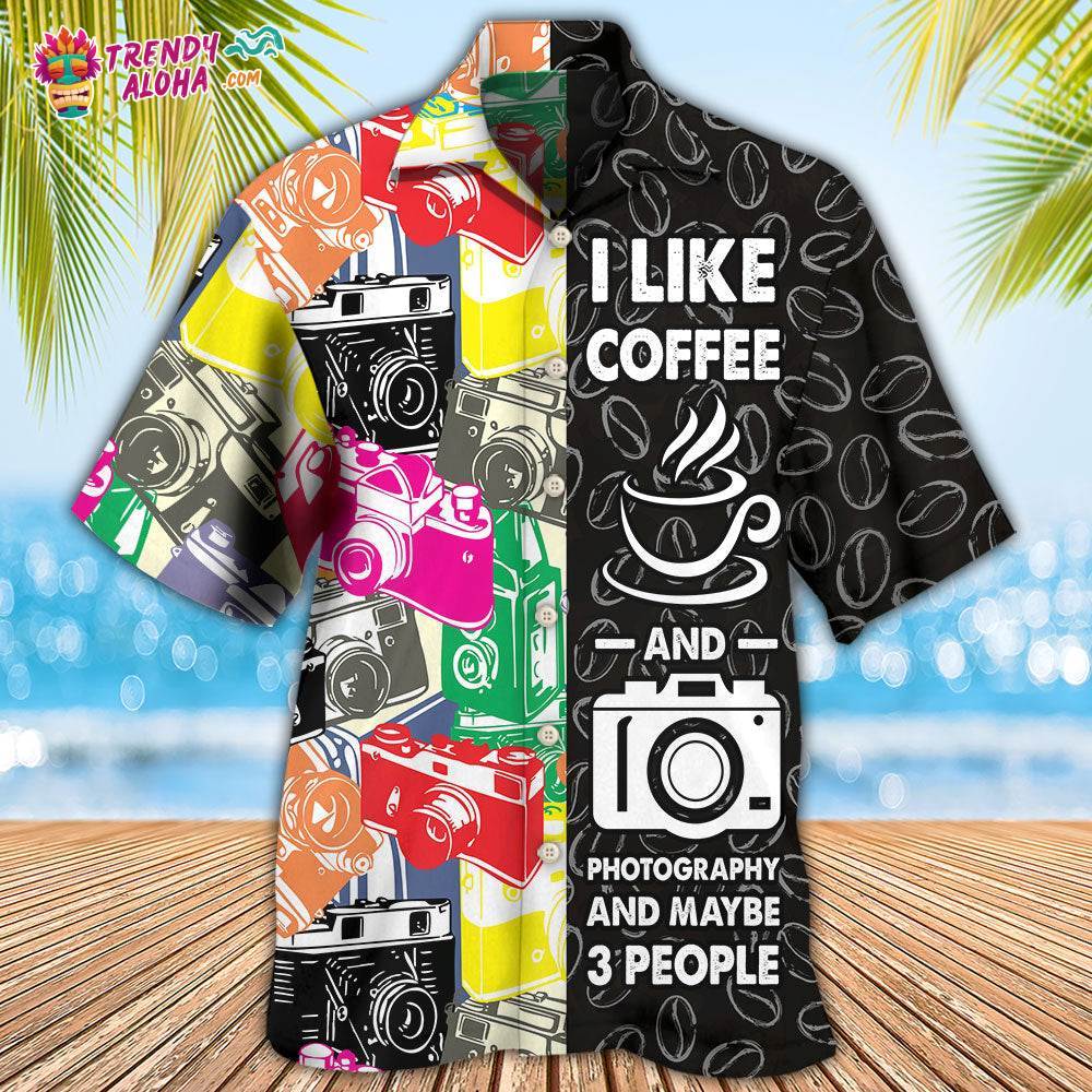 Coffee I Like Coffee And Photography Hawaiian Shirt – Trendy Aloha