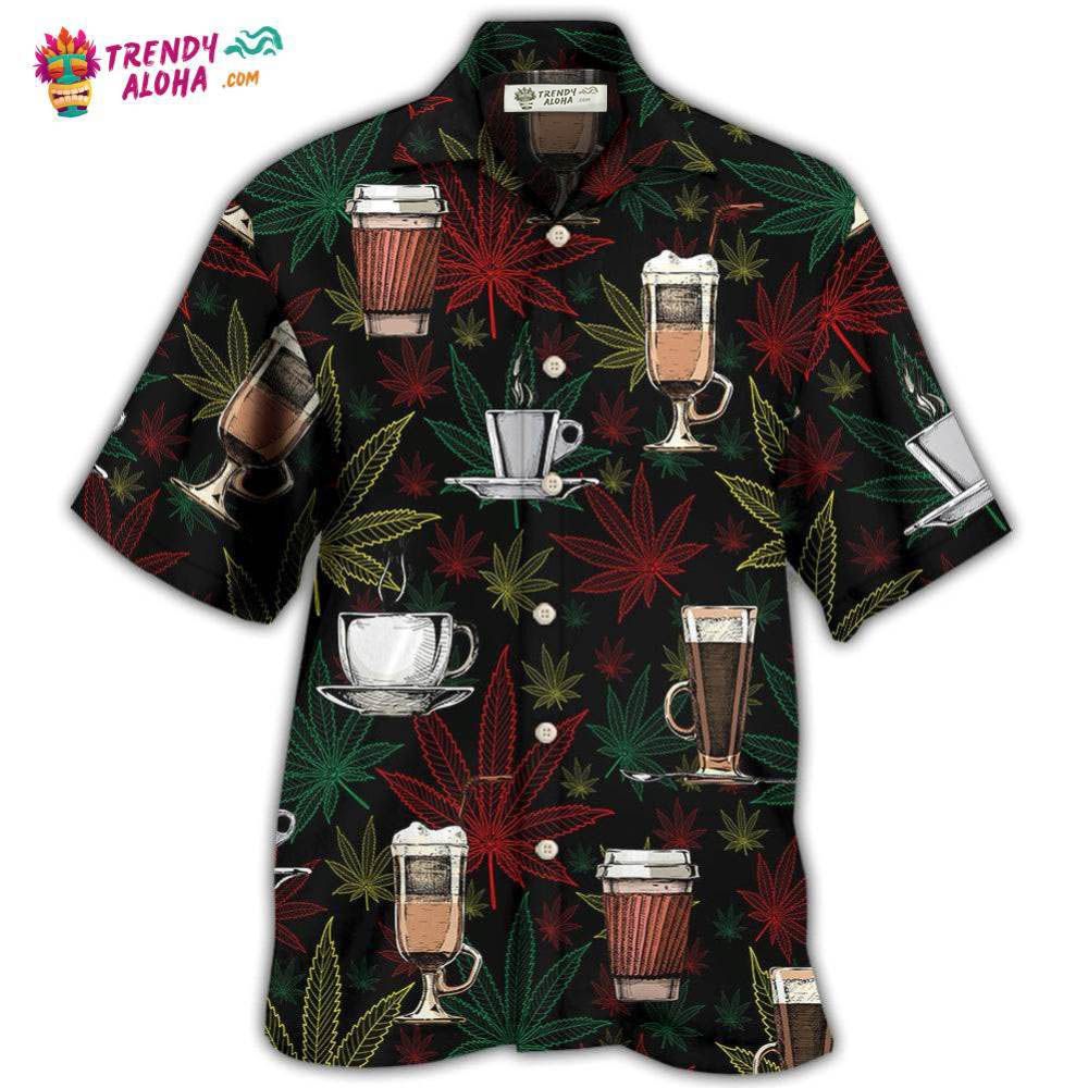 Coffee I Like Coffee And Weed Hawaiian Shirt – Trendy Aloha Coffee I Like Coffee And Weed Hawaiian Shirt – Trendy Aloha