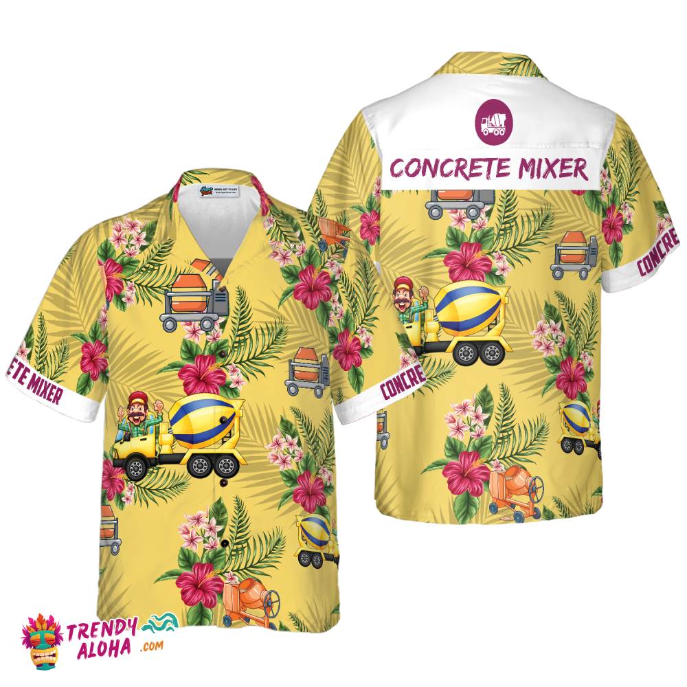 Concrete Mixer Hawaiian Shirt Concrete Mixer Hawaiian Shirt