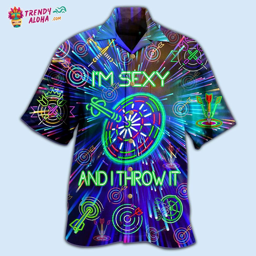 Darts I’m Sexy And I Throw It Hawaiian Shirt – Trendy Aloha