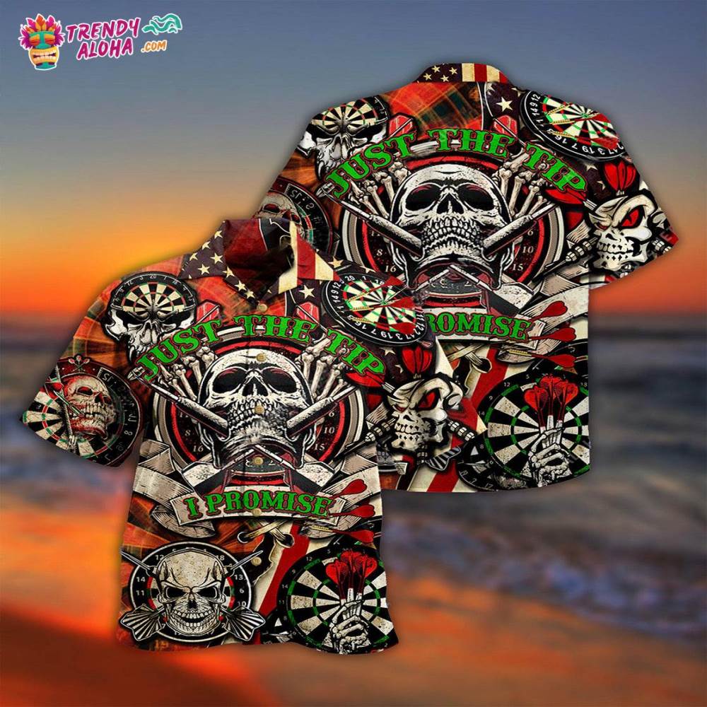 Darts Just The Tip I Promise Skull Hawaiian Shirt – Trendy Aloha