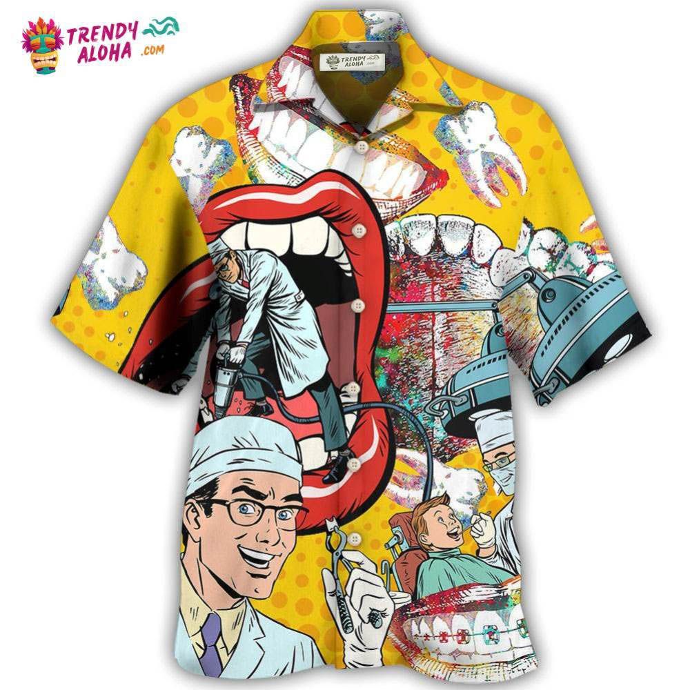 Dentist Funny Teeth Hawaiian Shirt – Trendy Aloha Dentist Funny Teeth Hawaiian Shirt – Trendy Aloha