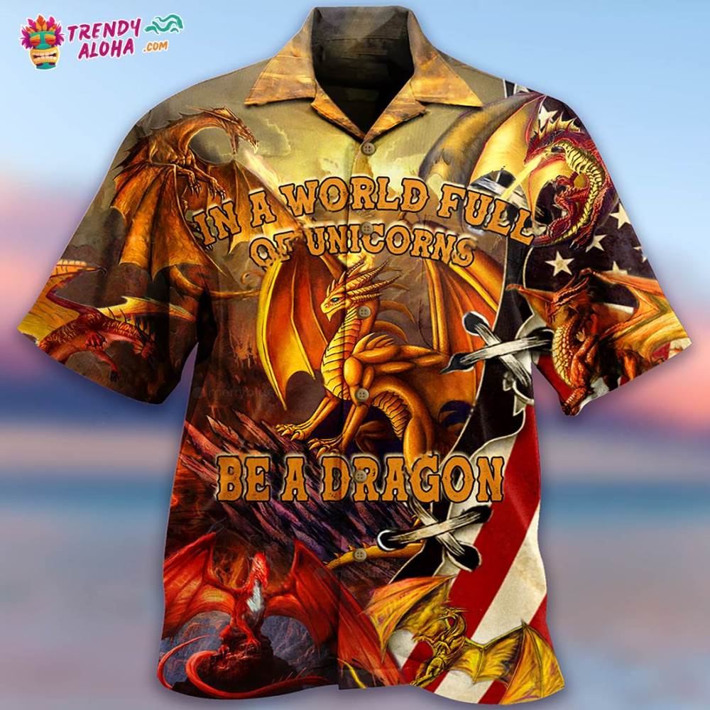 Dragon In A World Full Off Unicon Be A Dragon Hawaiian Shirt – Trendy Aloha