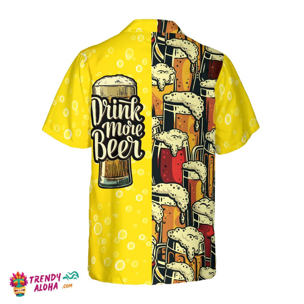 Drink More Beer Hawaiian Shirt