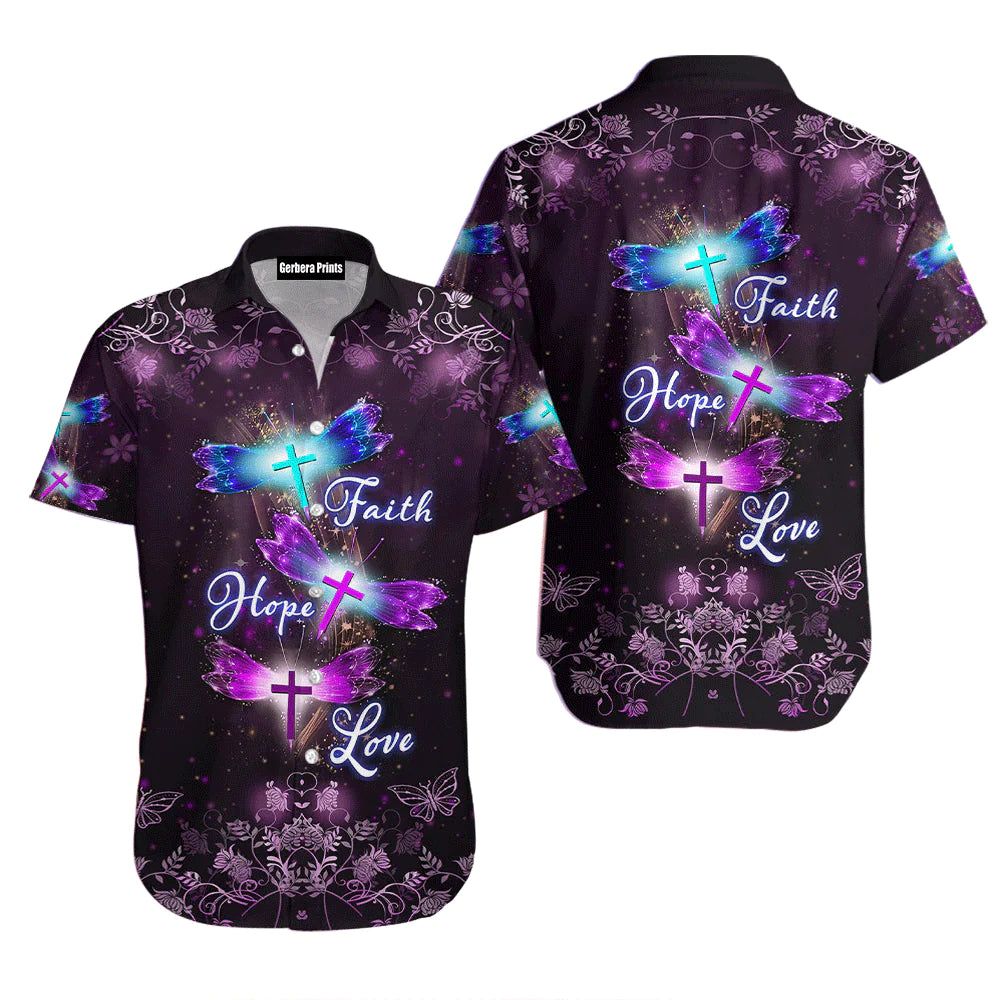 Faith Hope Love Dragonfly Love Jesus Aloha Hawaiian Shirts For Men And For Women