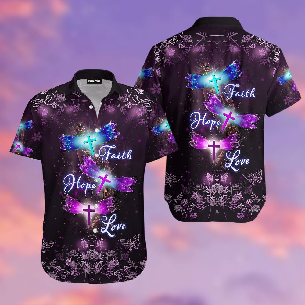 Faith Hope Love Dragonfly Love Jesus Aloha Hawaiian Shirts For Men And Women |