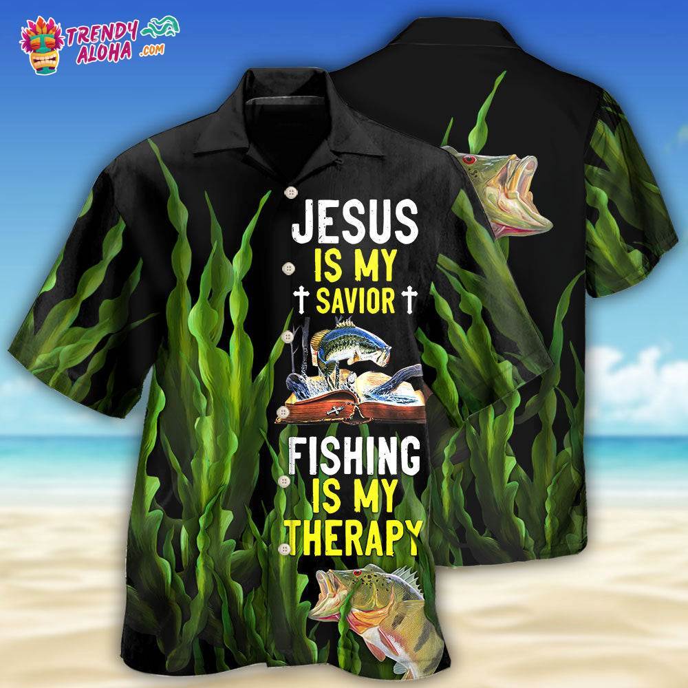Fishing Is My Therapy Jesus Is My Savior Hawaiian Shirt – Trendy Aloha