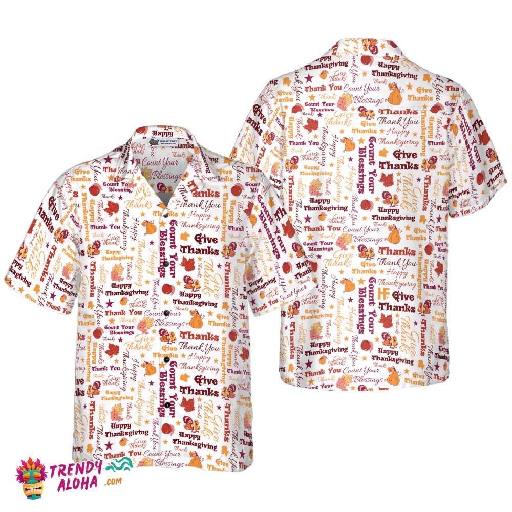 Give Thanks For Thanksgiving Day Hawaiian Shirt Give Thanks For Thanksgiving Day Hawaiian Shirt