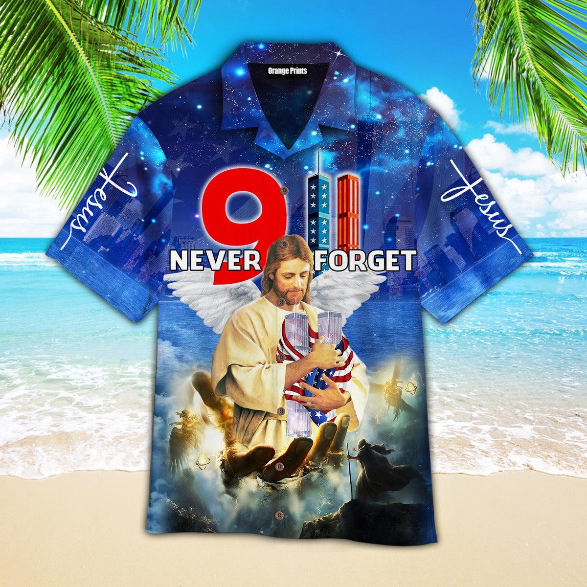 God Jesus Bless 911 Day Never Forget Aloha Hawaiian Shirts For Men & For Women |