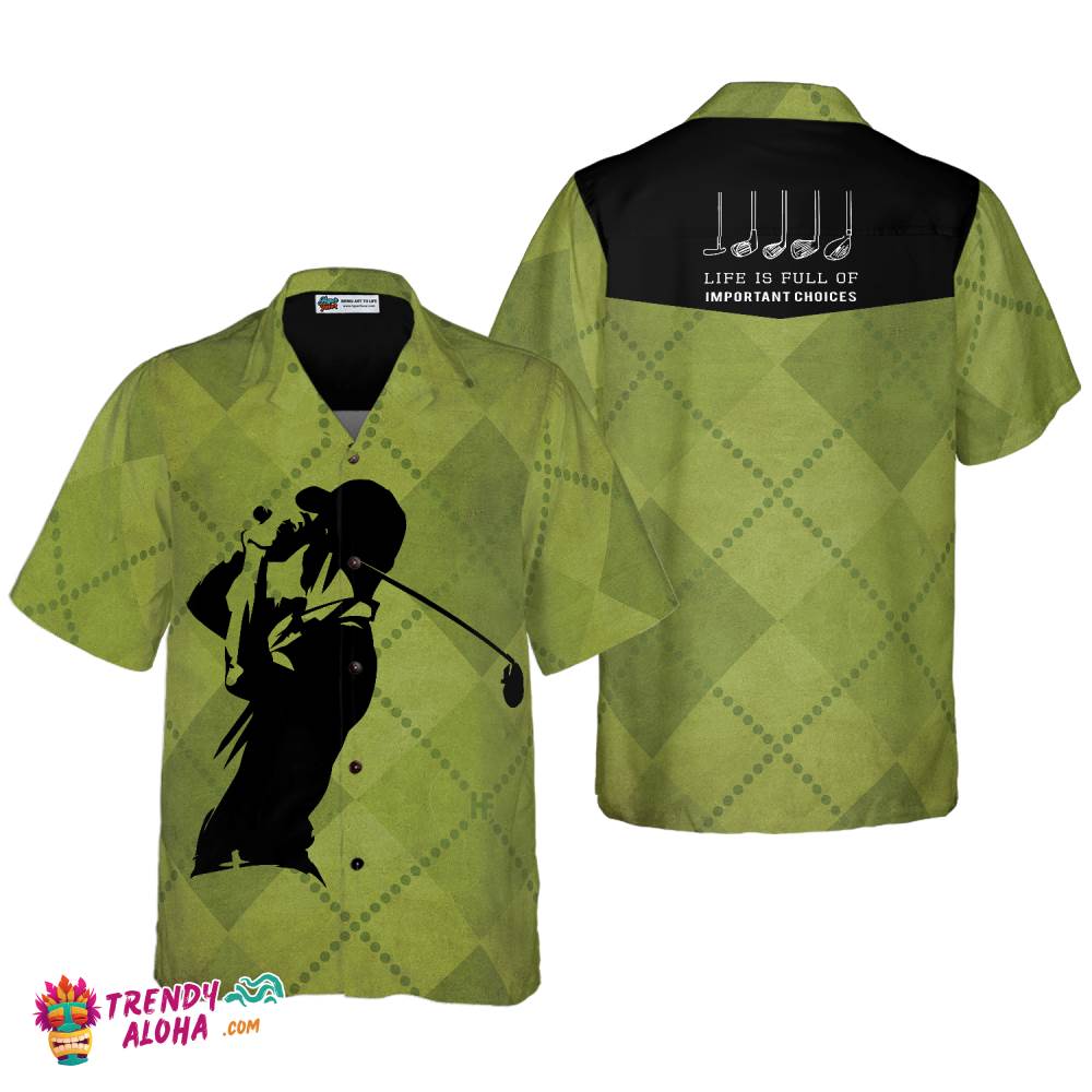 Golf Clubs Life Is Full Of Important Choices Hawaiian Shirt Golf Clubs Life Is Full Of Important Choices Hawaiian Shirt
