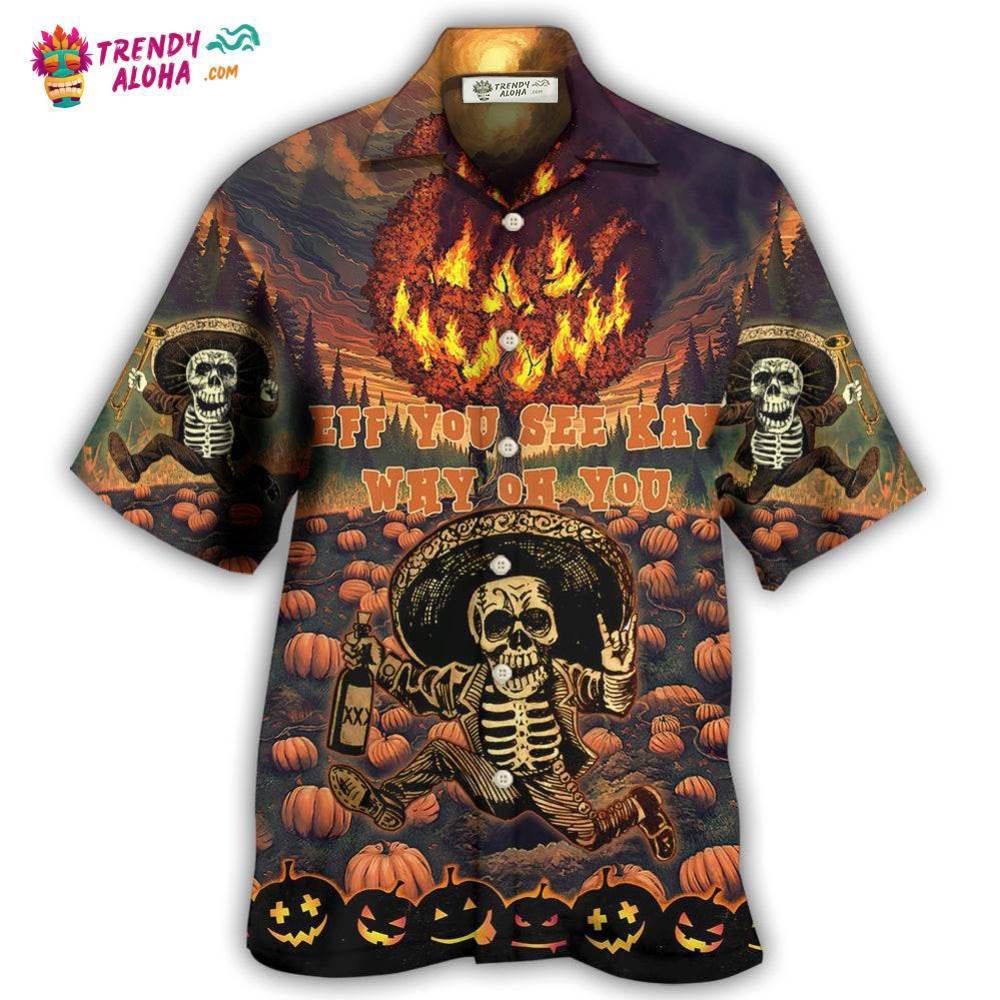 Halloween Eff You See Kay Why Oh You In Fire Hawaiian Shirt – Trendy Aloha
