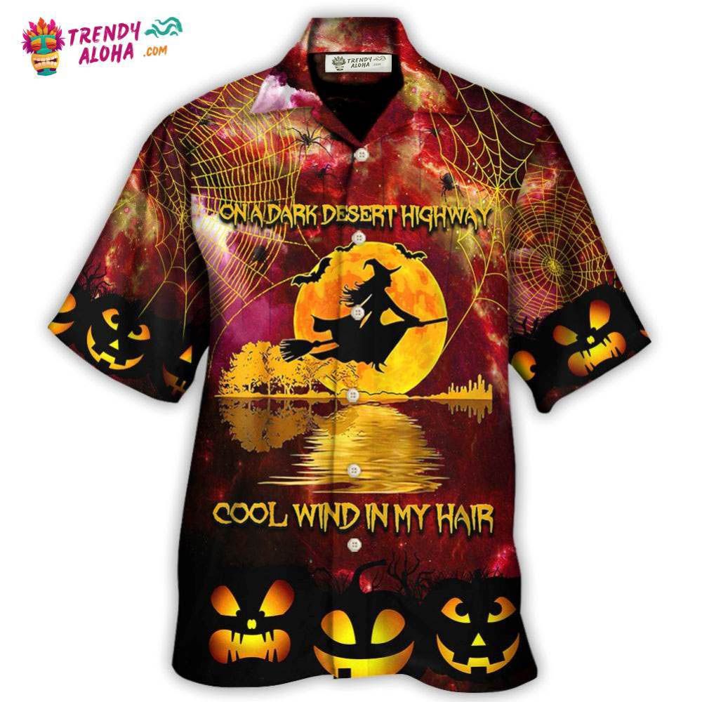 Hippie Halloween On A Dark Desert Highway Cool Wind In My Hair Witch Hawaiian Shirt – Trendy Aloha