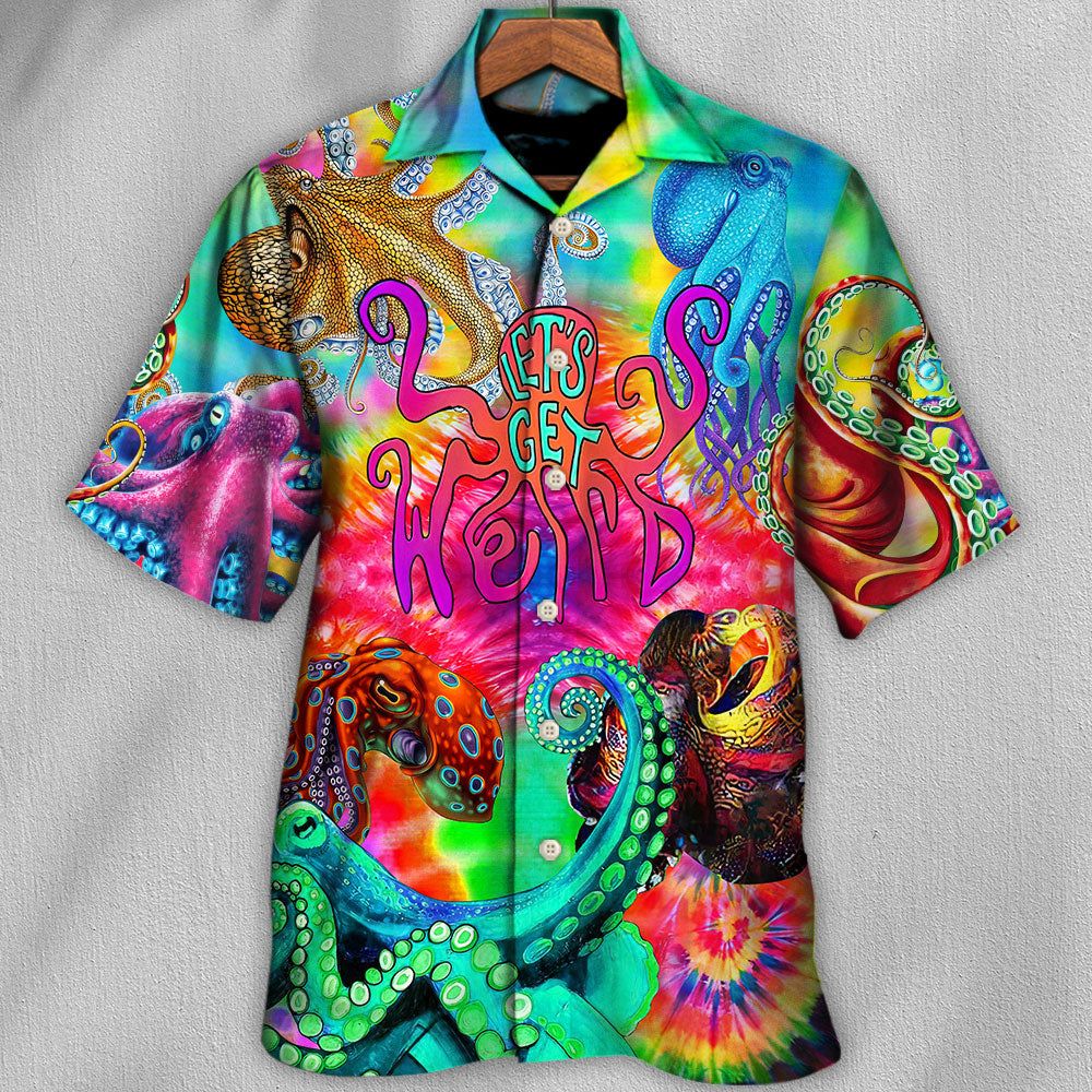 Hippie Let’s Get Octopus Hawaiian Shirt
