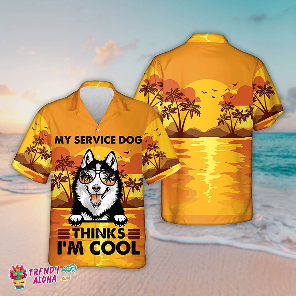 Husky Aloha Shirt My Service Dog Thinks For Men And Women, Aloha Hawaiian Shirts