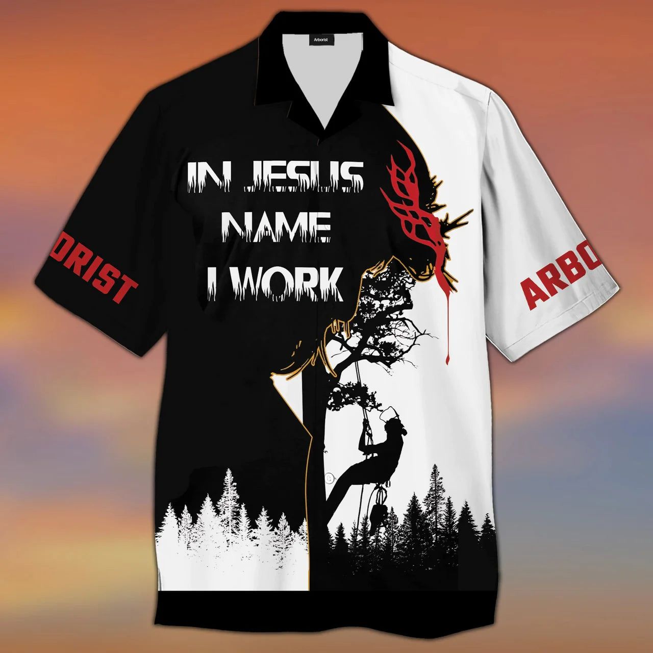 In Jesus Name I Work Arborist Aloha Hawaiian Shirts For Men And Women