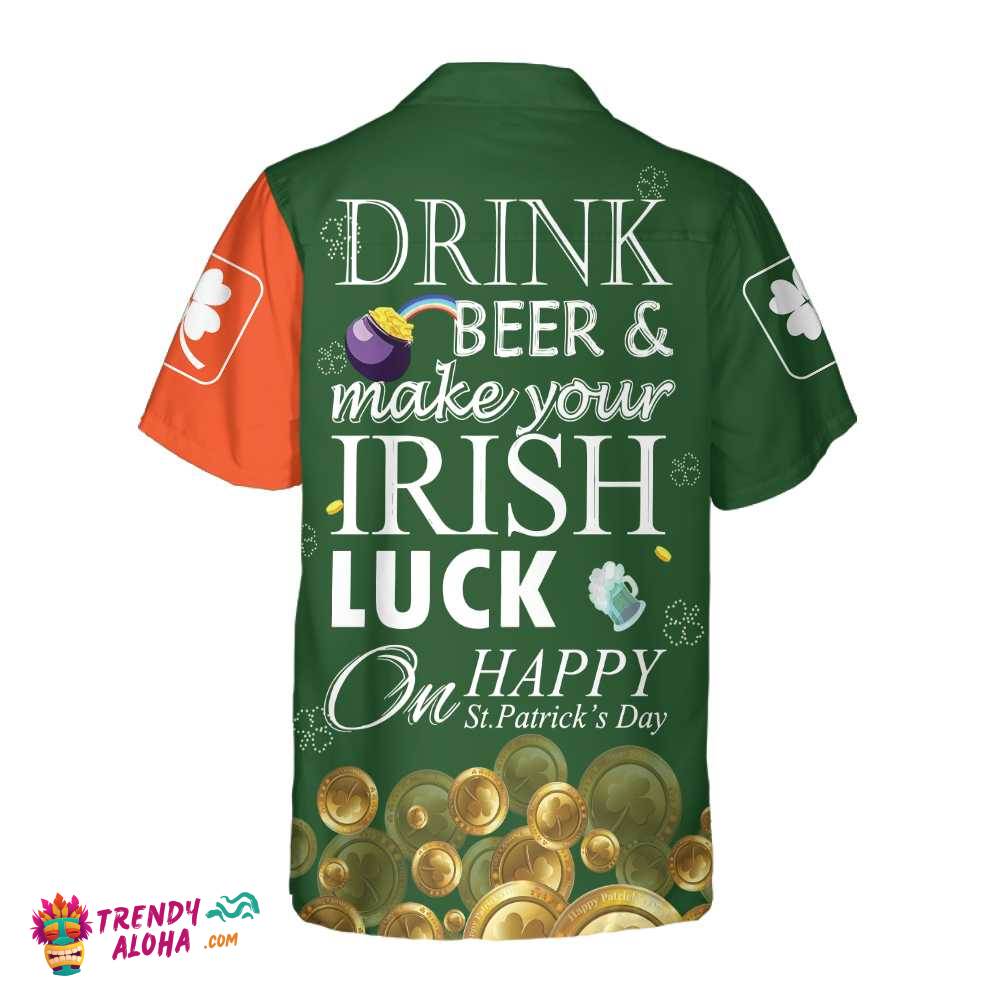 Irish Luck On St. Patrick’s Day Hawaiian Shirt, St. Patricks Day Shirt, Cool St Patrick’s Day Gift