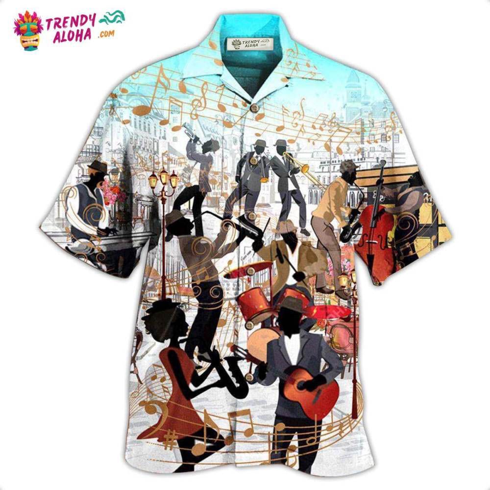 Jazz Music All You Need Is Jazz Hawaiian Shirt – Trendy Aloha