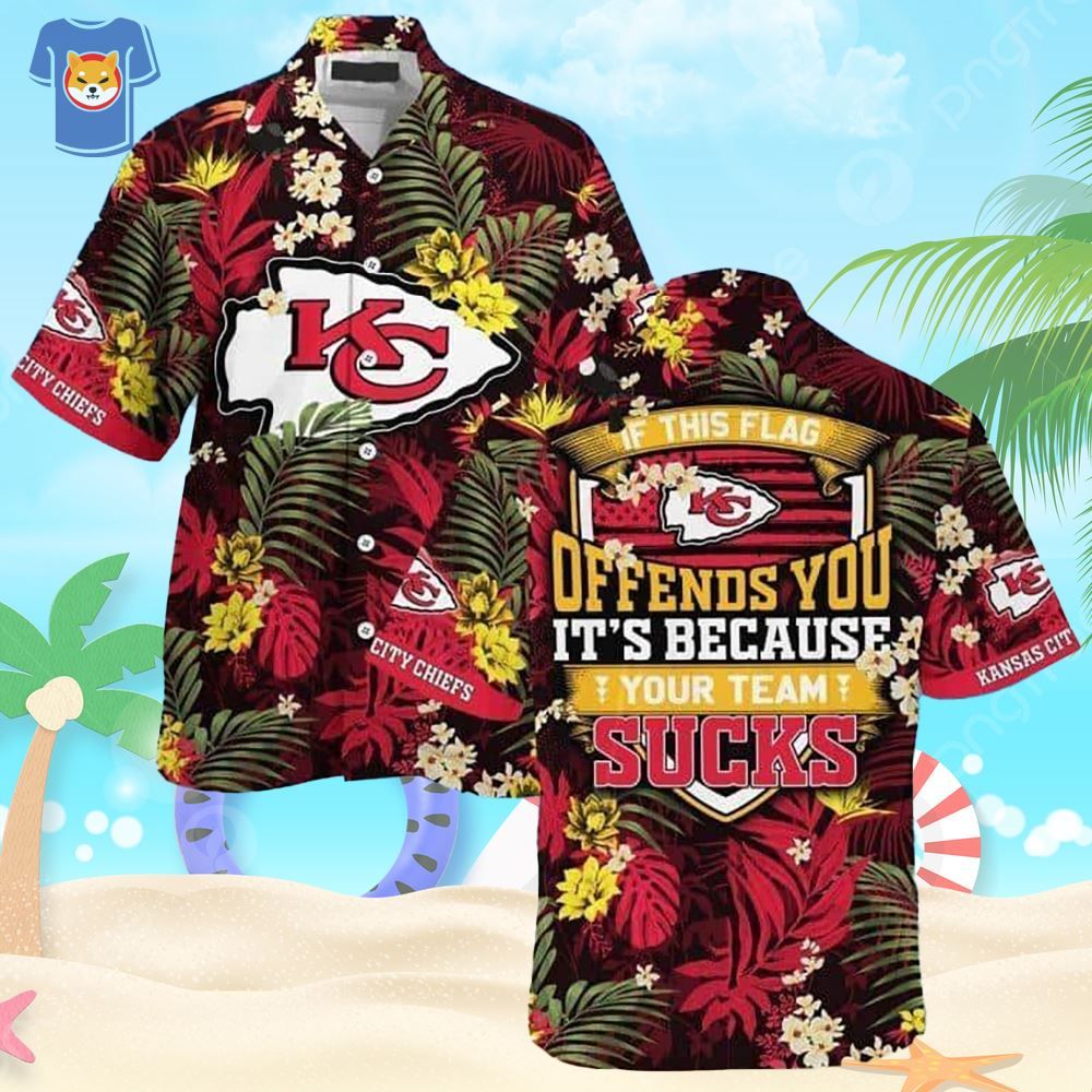 Kansas City Chiefs Hawaiian Shirt If This Flag Offends You