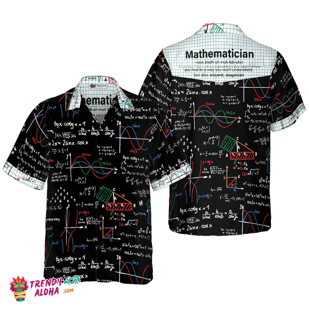Mathematician Hawaiian Shirt Mathematician Hawaiian Shirt