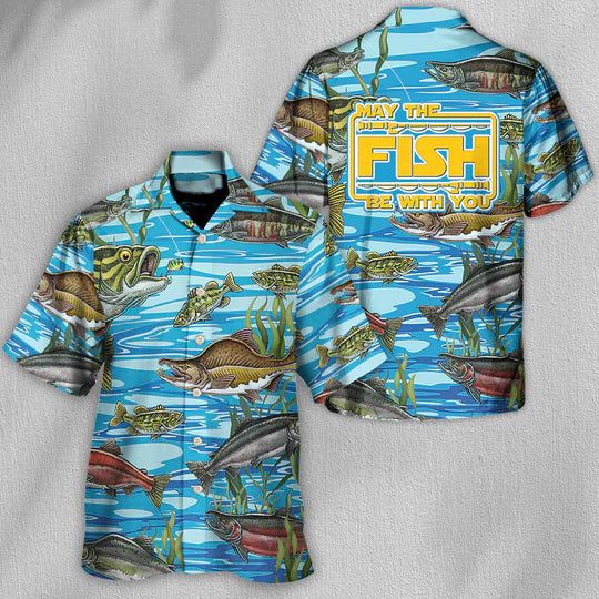 May The Fish Be With You – Hawaiian Shirt