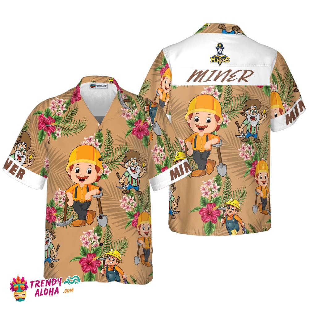 Miner Proud Hawaiian Shirt Miner Proud Hawaiian Shirt