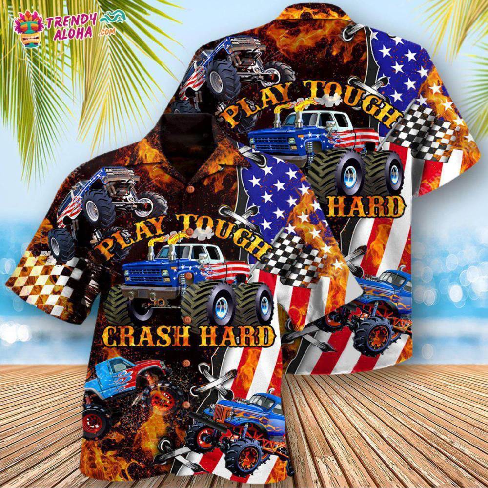 Monster Truck Fire Monster Truck Play Tough Crash Hard Hawaiian Shirt – Trendy Aloha