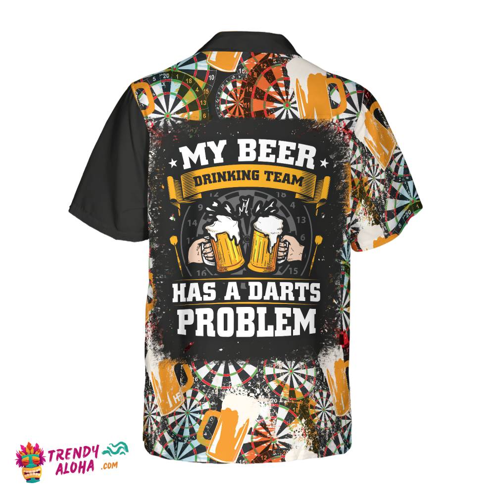 My Beer Drinking Team Has A Darts Problem Hawaiian Shirt
