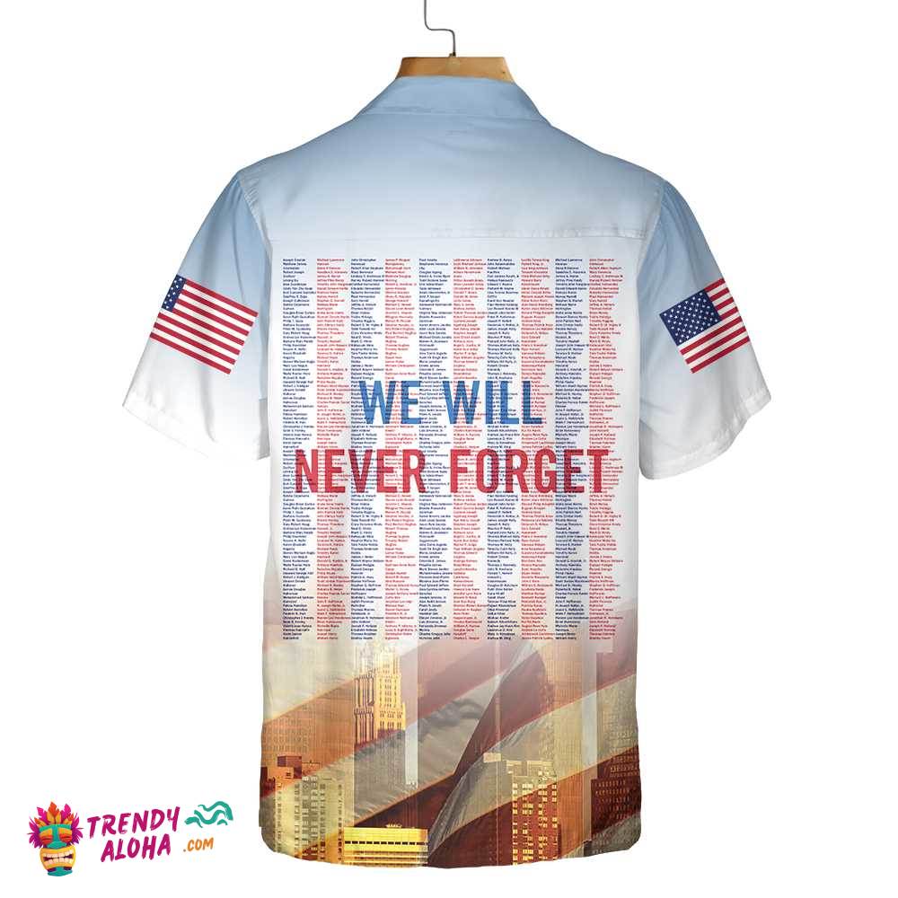 Names On 9/11 Memorial Patriot Day Hawaiian Shirt, American Flag Patriot Shirt For Men And Women
