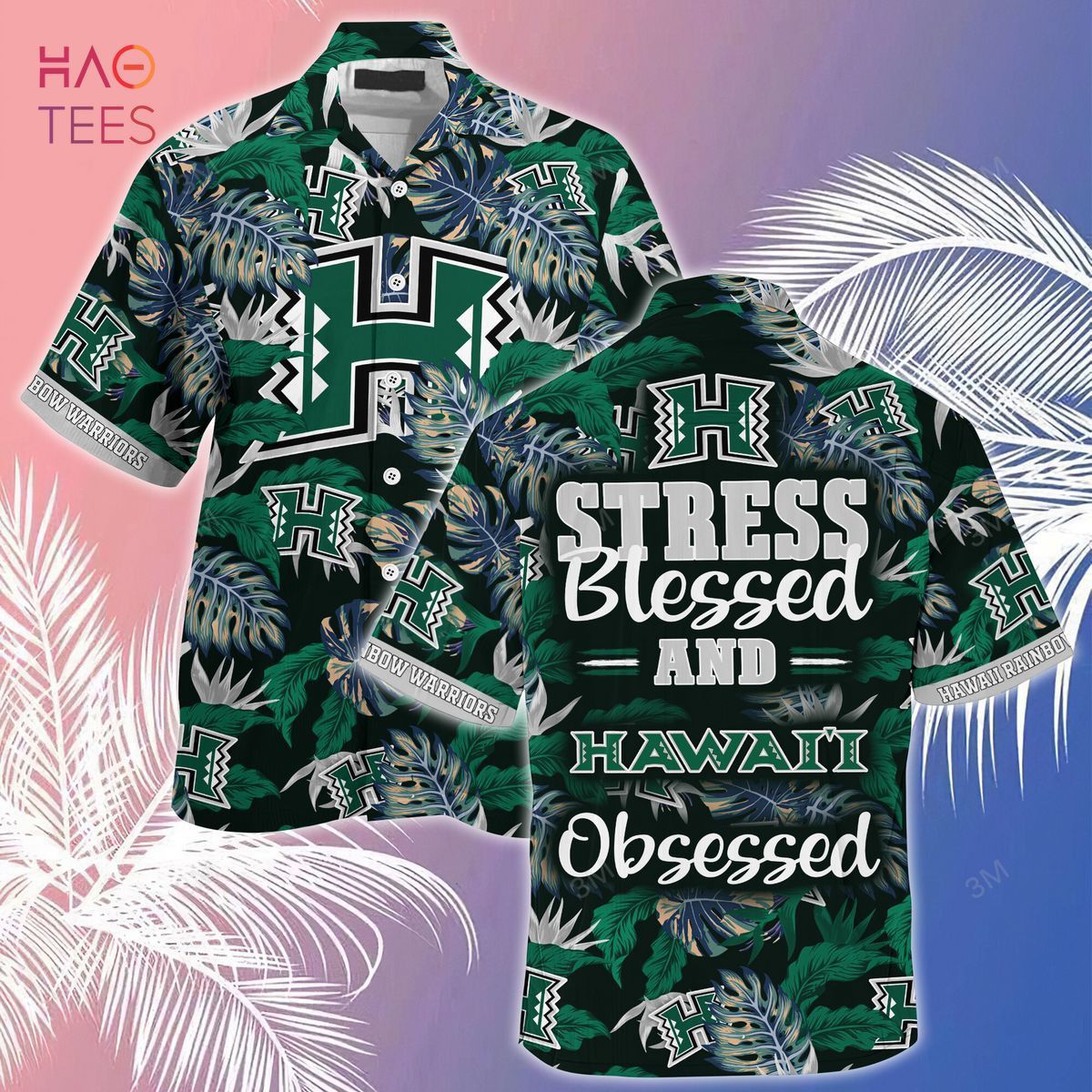 NCAA Hawaii Rainbow Warriors Stress Blessed Obsessed Hawaiian Shirt